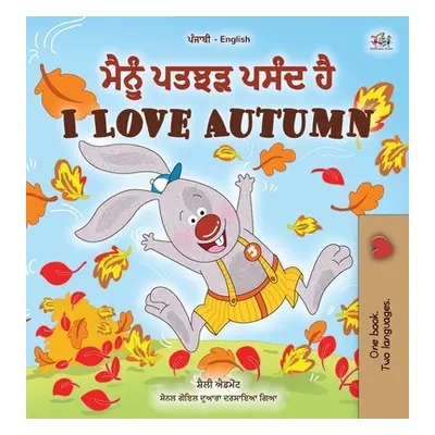 "I Love Autumn (Punjabi English Bilingual Children's Book): Punjabi Gurmukhi India" - "" ("Admon