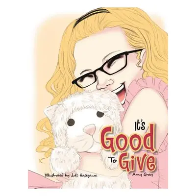 "It's Good To Give" - "" ("Gray Amy")