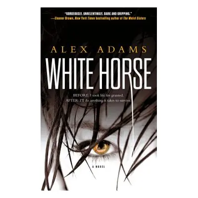 "White Horse" - "" ("Adams Alex")