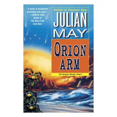 "Orion Arm: The Rampart Worlds: Book 2" - "" ("May Julian")