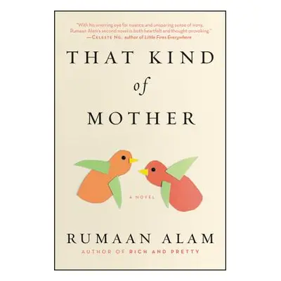 "That Kind of Mother" - "" ("Alam Rumaan")