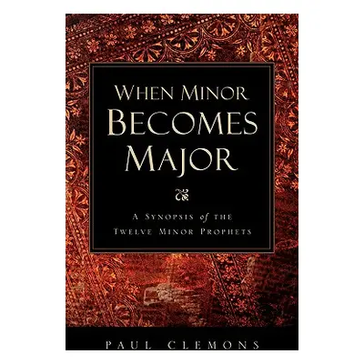 "When Minor Becomes Major" - "" ("Clemons Paul")