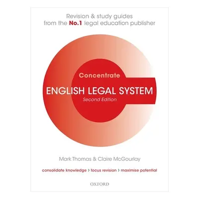 "English Legal System Concentrate: Law Revision and Study Guide" - "" ("Thomas Mark")