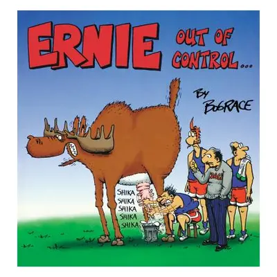 "Ernie: Out of Control" - "" ("Grace Bud")