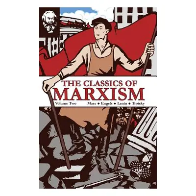 "The Classics of Marxism: Volume Two" - "" ("Marx Karl")