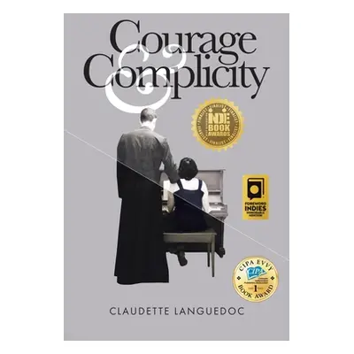 "Courage and Complicity" - "" ("Languedoc Claudette")