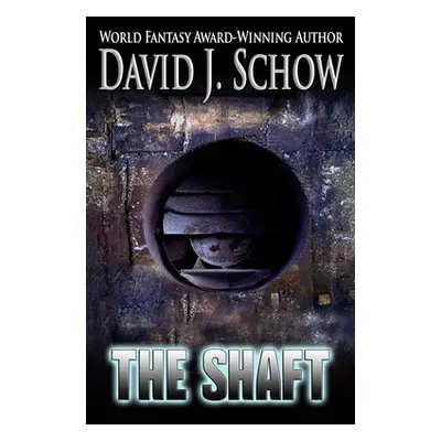 "The Shaft" - "" ("Schow David J.")