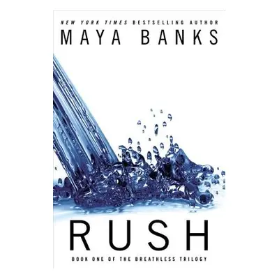 "Rush" - "" ("Banks Maya")