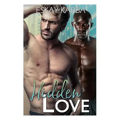 "Hidden Love" - "" ("Kabba Eskay")