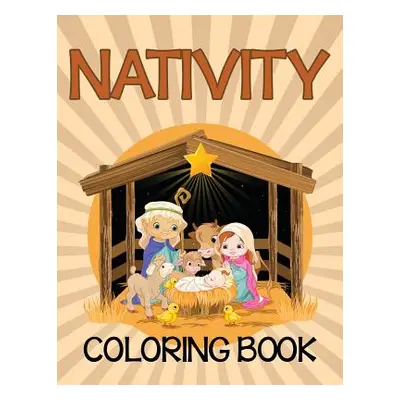 "Nativity Coloring Book (Bible Edition)" - "" ("Speedy Publishing LLC")