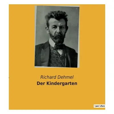 "Der Kindergarten" - "" ("Dehmel Richard")