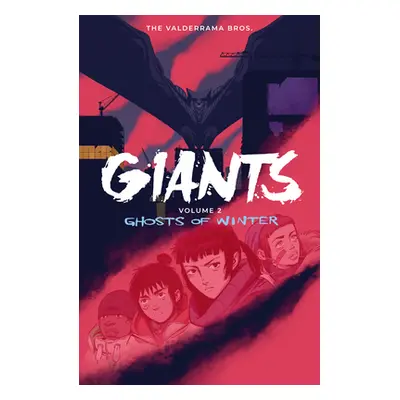 "Giants Volume 2: Ghosts of Winter" - "" ("Valderrama Carlos Perez")