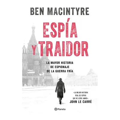 "Espa Y Traidor" - "" ("MacIntyre Ben")