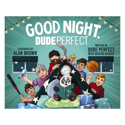 "Good Night, Dude Perfect" - "" ("Dude Perfect")