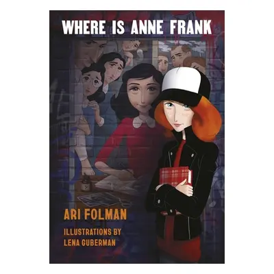 "Where Is Anne Frank" - "" ("Folman Ari")