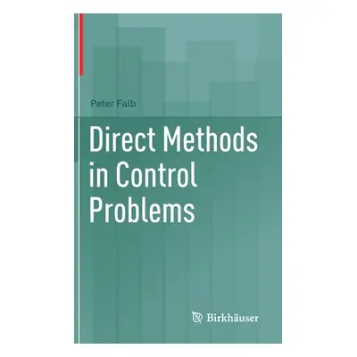 "Direct Methods in Control Problems" - "" ("Falb Peter")