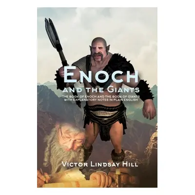 "Enoch and the Giants" - "" ("Hill Victor Lindsay")