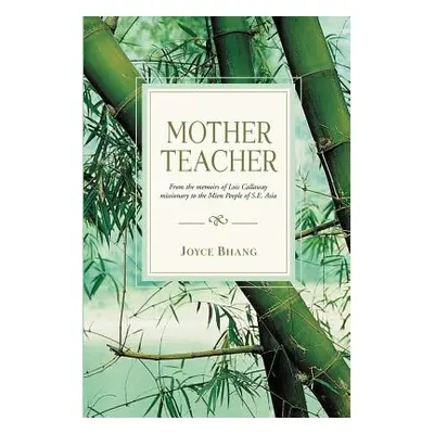 "Mother Teacher" - "" ("Bhang Joyce")