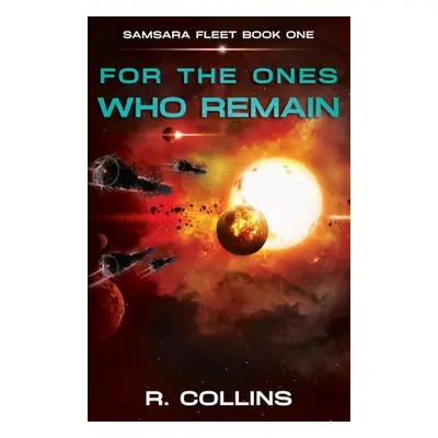 "For the Ones Who Remain" - "" ("Collins Riley")