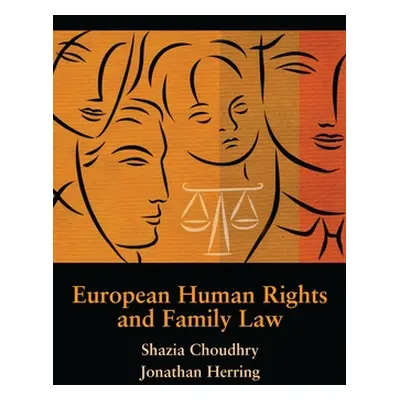 "European Human Rights and Family Law" - "" ("Choudhry Shazia")