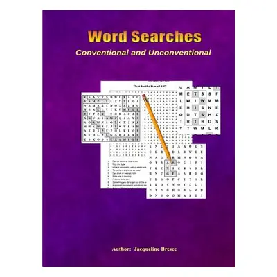 "Word Searches - Conventional and Unconventional" - "" ("Bresee Jacqueline")