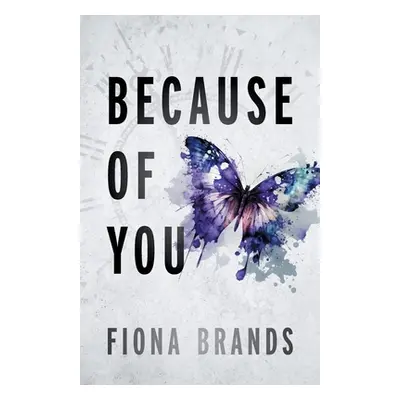 "Because Of You" - "" ("Brands Fiona")