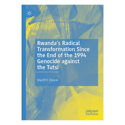 "Rwanda's Radical Transformation Since the End of the 1994 Genocide Against the Tutsi" - "" ("Fo