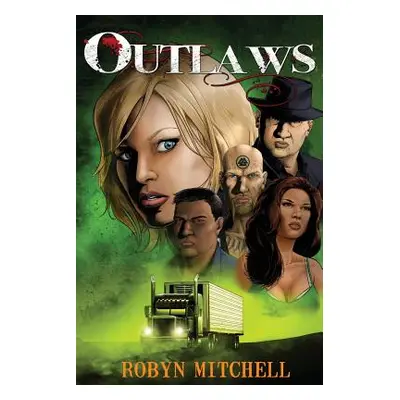 "Outlaws" - "" ("Mitchell Robyn")