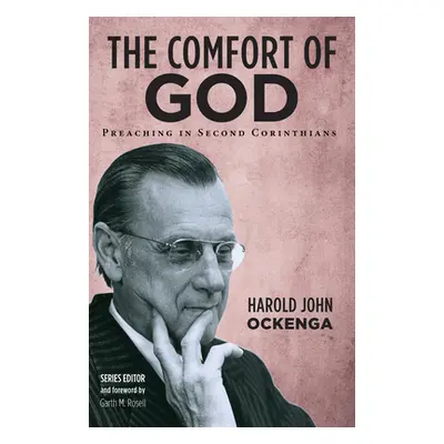 "The Comfort of God" - "" ("Ockenga Harold John")