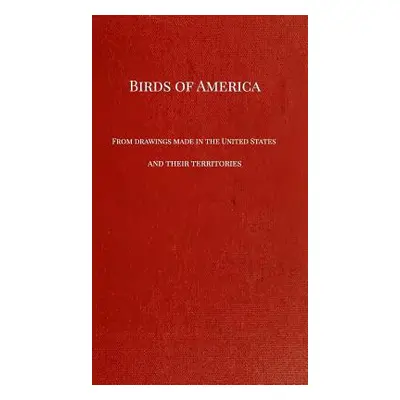 "Birds of America: from drawings made in the United States and their territories" - "" ("Gehrt A