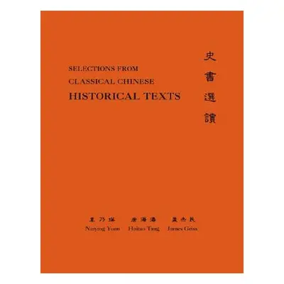 "Classical Chinese (Supplement 3): Selections from Historical Texts" - "" ("Yuan Naiying")