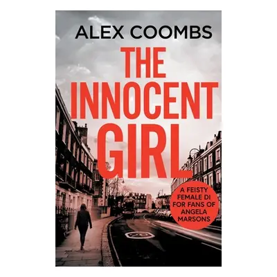 "The Innocent Girl" - "" ("Coombs Alex")