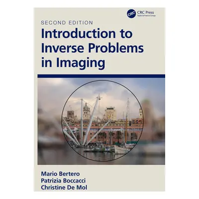 "Introduction to Inverse Problems in Imaging" - "" ("Bertero M.")