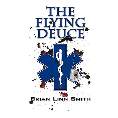 "The Flying Deuce" - "" ("Smith Brian Linn")