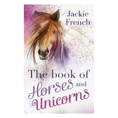 "The Book of Horses and Unicorns" - "" ("French Jackie")