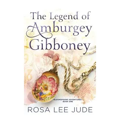 "The Legend of Amburgey Gibboney" - "" ("Jude Rosa Lee")