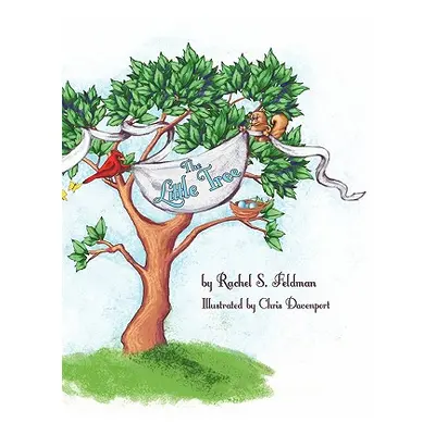 "The Little Tree" - "" ("Feldman Rachel S.")