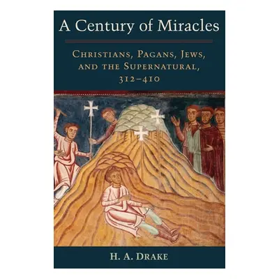 "A Century of Miracles" - "" ("Drake H. a.")