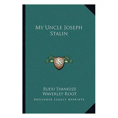 "My Uncle Joseph Stalin" - "" ("Svanidze Budu")