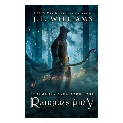 "Ranger's Fury: A Tale of the Dwemhar" - "" ("Williams J. T.")