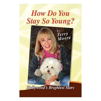 "How Do You Stay So Young" - "" ("Moore Terry")