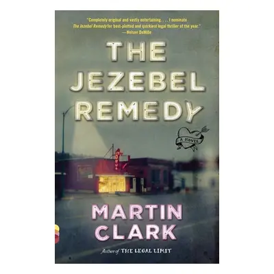 "The Jezebel Remedy" - "" ("Clark Martin")