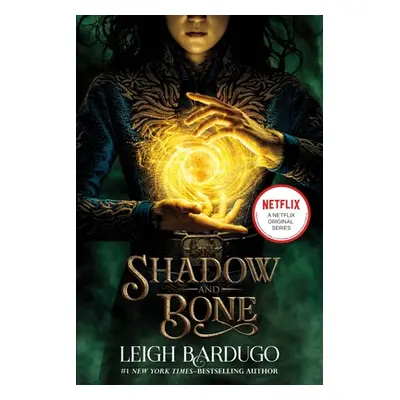 "Shadow and Bone" - "" ("Bardugo Leigh")