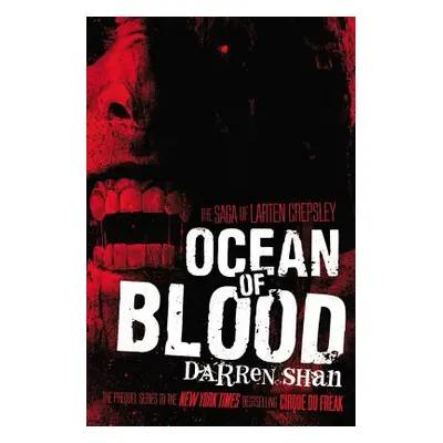 "Ocean of Blood" - "" ("Shan Darren")