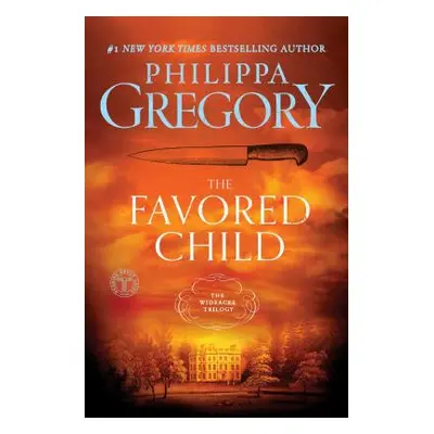 "The Favored Child" - "" ("Gregory Philippa")