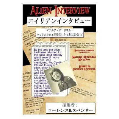 "Alien Interview" - "" ("Spencer Lawrence R.")