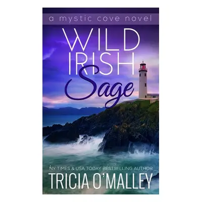 "Wild Irish Sage" - "" ("O'Malley Tricia")