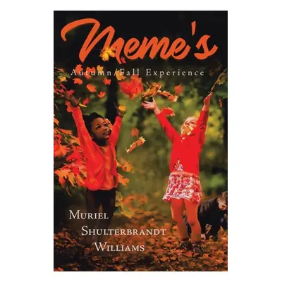 "MEME'S Autumn/Fall Experience" - "" ("Shulterbrandt Williams Muriel")