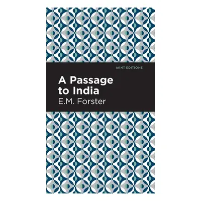 "A Passage to India" - "" ("Forster E. M.")