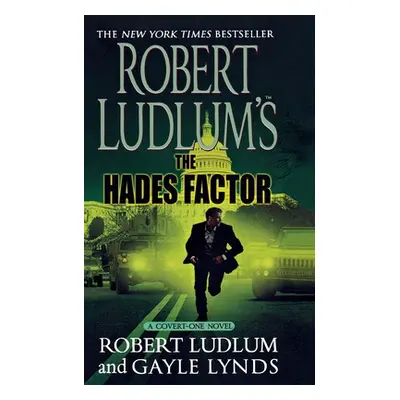 "Robert Ludlum's the Hades Factor: A Covert-One Novel" - "" ("Ludlum Robert")